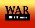 War in 15mm